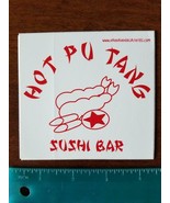 Authentic David and Goliath STICKER &quot;HOT PU TANG ~ SUSHI BAR&quot; Awesome!! - $3.95