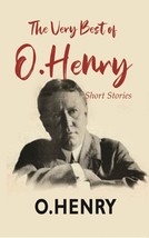 The Very Best Of O. Henry: Short Stories [Hardcover] - £25.64 GBP