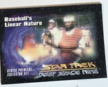 Star Trek Deep Space Nine Trading Card #33 Baseball’s Linear Nature - £1.57 GBP