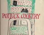 Potluck Cookery [Hardcover] Pepper, Beverly - £11.51 GBP