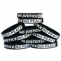 10 No Justice no Peace Wristbands Debossed Silicone Support Wrist Band B... - £13.32 GBP