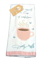 Dolly Parton Kitchen Collection Towel  &quot;Cup of Ambition&quot; Discontinued DG... - $104.94 MXN