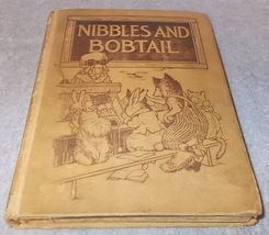 Antique Childrens Fantasy Animal Book Nibbles and Bobtail 1925 Edith Dav... - $24.95