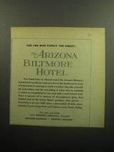 1958 Arizona Biltmore Hotel Ad - For you who expect the finest! - £14.78 GBP