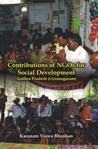 Contributions of Ngos For Social Development Andhra Pradesh (Viziana [Hardcover] - £21.93 GBP