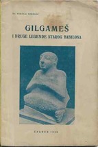 Gilgamesh Babylon Mesopotamian Mythology Nikolic - £81.73 GBP