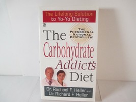 The Carbohydrate Addict&#39;s Diet by Dr Rachael F. Heller Book Cookbook - £7.46 GBP