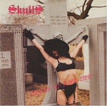Skulls – Dress Up And Die! LP VINYL  - $29.99