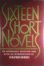 Sixteen Short Novels: An Anthology selected by Wilfrid Sheed / 1986 Hardcover - £4.54 GBP
