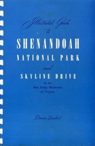 Illustrated Guide Shenandoah National Park and Skyline Drive Blue Ridge Mts 1947 - £15.72 GBP