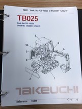 Takeuchi TB025 Parts Manual S/N 1255001-1258249 and up Free Priority Shi... - £79.44 GBP