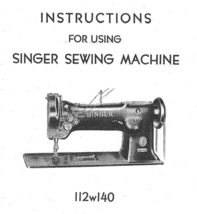 Singer 112w140 Sewing Machine Instruction Manual - $12.99