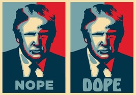 Donald Trump Poster Nope / Dope President Art Print Size 14x21&quot; 24x36&quot; 27x40&quot; - $11.90+