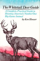 The Whitetail Deer Guide: A complete, practical guide to hunting America&#39;s numbe - £1.95 GBP