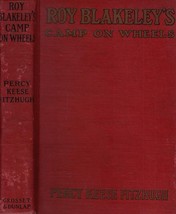 [1920] Roy Blakeley&#39;s Camp on Wheels by Percy Keese Fitzhugh / Scouting Advent.. - £5.39 GBP