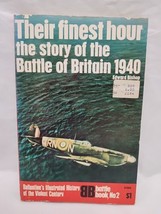 Their Finest Hour The Story Of The Battle Of Britain 1940 Battle Book No 2 - £24.80 GBP