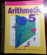 Arithmetic 5 (A Beka Book Work-Text for Traditional Math Series) TEACHER&#39;S EDITI - £11.19 GBP