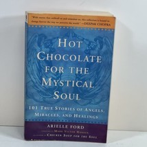 Hot Chocolate for the Mystical Soul SIGNED by Arielle Ford 1998 TPB 1ST/2ND - £17.53 GBP