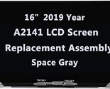 16&quot; Lcd Screen Replacement For Macbook Pro A2141 Emc 3347 Retina True To... - £867.75 GBP