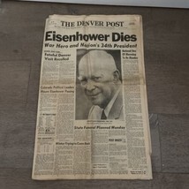 March 28 1968 Denver Post Newspaper Death Of Dwight D. Eisenhower 34th P... - $35.00