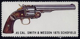 Smith &amp; Wesson 1875 Schofield 45 Cal Revolver/Guns Cinderella / Poster Stamp MNH - £11.98 GBP