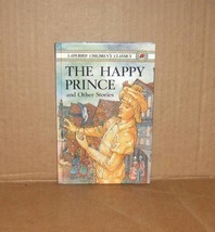 The Happy Prince and Other Stories Ladybird Children&#39;s Classics 1983 1st Ed. HB - £6.17 GBP