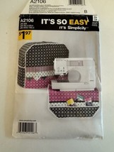 Simplicity Pattern Its So Easy A2106 FAT QUARTERS One Size Sewing Machine Cover  - £5.81 GBP