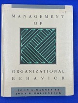 Management of Organizational Behavior by John R. Hollenbeck  - £24.09 GBP