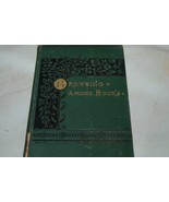 Browsing Among Books by Abba Goold Woolson, 1st, 1881 - $35.00