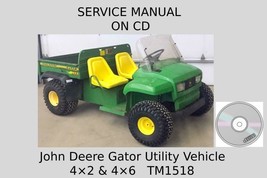 John Deere Gator Utility Vehicles 4×2 and 4×6 Technical Manual TM1518 On CD - £14.63 GBP