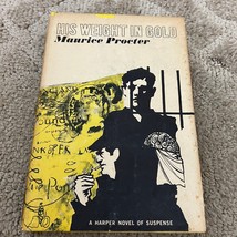 His Weight In Gold Mystery Hardcover Book by Maurice Procter Harper and Row 1966 - £9.72 GBP