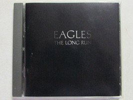 Eagles The Long Run Cd Asylum Pressing 508-2 (252 181) I Can&#39;t Tell You Why Oop - £6.98 GBP