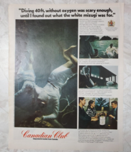 1972 Canadian Club Whisky Vintage Print Ad Diving 40ft Without Oxygen Was Scary - $9.95