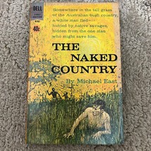 The Naked Country Adventure Paperback Book by Michael East from Dell Books 1961 - £9.58 GBP