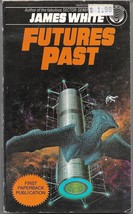 FUTURES PAST (1982) James White - Ballantine Del Rey Science Fiction PB 1st - £5.76 GBP