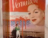 Vermilion [Hardcover] Idwal Jones - $13.18