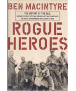 Rogue Heroes The History of the SAS by Ben MacIntyre - $9.99