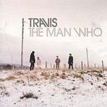 The Man Who by Travis (UK) (CD, Apr-2000, Epic (USA)) - $2.99