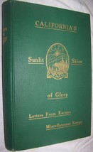 1909 Antique Gw Burton&#39;s Book California History Sunlit Skies &amp;Glory Los Angeles - £39.21 GBP