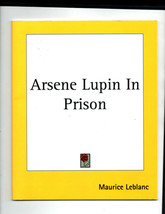 Arsene Lupin in Prison paperback book - $12.00