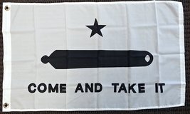 Come and Take It Gonzales Polyester 2x3 Foot Flag Texas Revolution Cannon Banner - £3.49 GBP