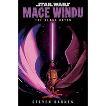 STAR WARS MACE WINDU THE GLASS ABYSS HARDCOVER NEW - $19.79