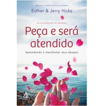 Peça e sera atendido - Aprendendo a manifestar seus desejos (Em Portugue... - $27.72