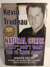 Natural Cures &quot;They&quot; Don&#39;t Want You to Know About by Kevin Trudeau Hardback Book - £15.99 GBP