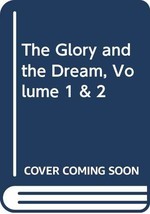 The Glory and the Dream, Volume 1 &amp; 2 William Manchester - £81.68 GBP