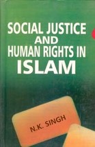 Social Justice and Human Rights in Islam [Hardcover] - £22.75 GBP