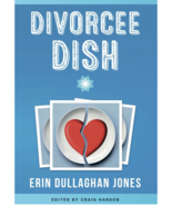 Divorcee Dish TWO - $9.99