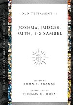 Joshua, Judges, Ruth, 1-2 Samuel (Ancient Christian Commentary on Scripture, OT  - £24.79 GBP