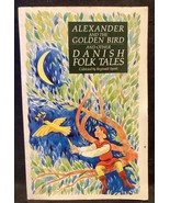 Alexander Golden Bird Other Danish Folk Tales Reginald Spink PaperbackPE... - £5.89 GBP