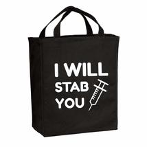 I Will Stab You Syringe - Medical Student Nurse Snarky Canvas Reusable G... - £18.95 GBP